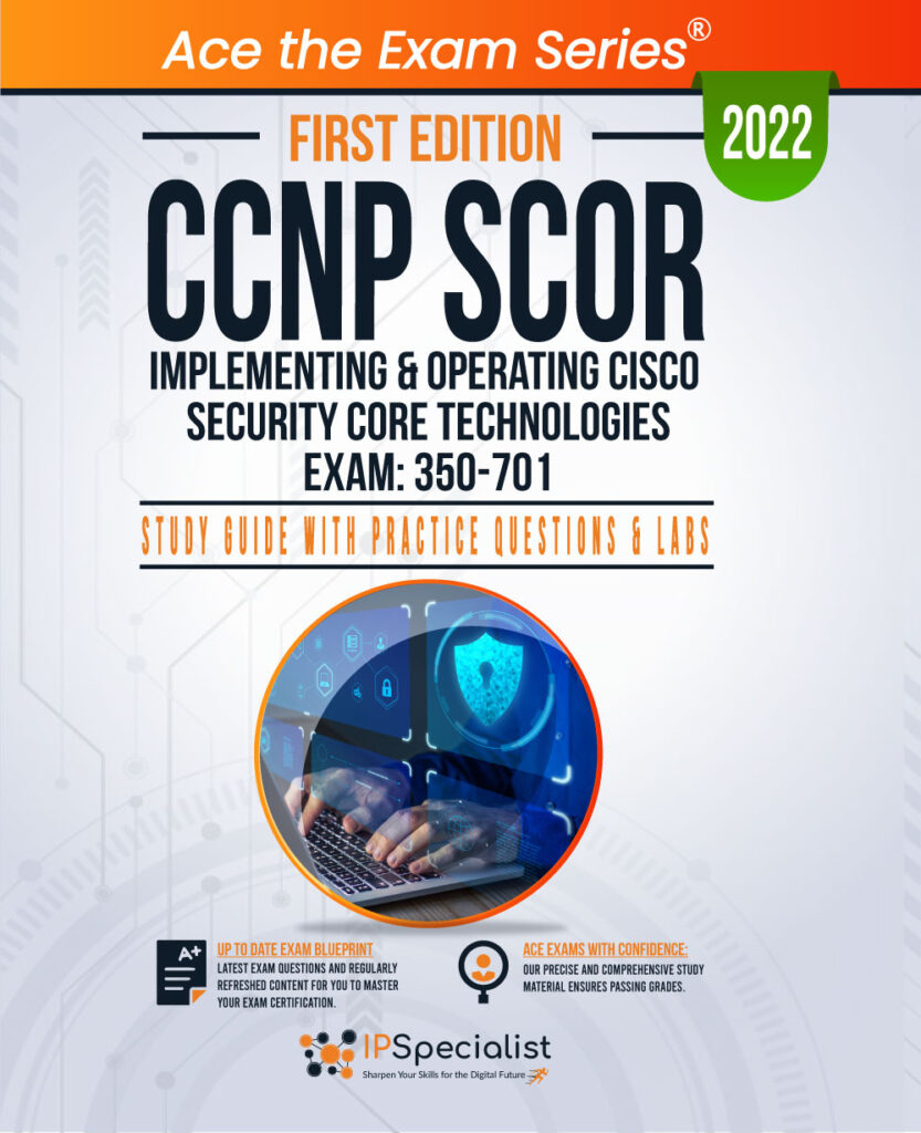 CCNP SCOR: Implementing And Operating Cisco Security Core Technologies ...