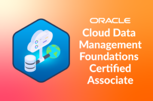 oracle-cloud-data-management-foundations-certified-associate