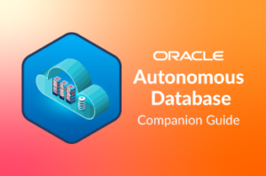 oracle-autonomous-database-companion-guide