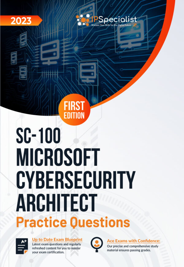 sc-100-microsoft-cybersecurity-architect-practice-questions