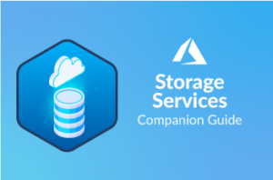 azure-storage-services-companion-guide