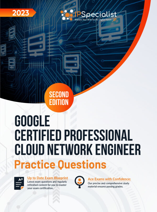 google-certified-professional-cloud-network-engineer-practice-questions-second-edition