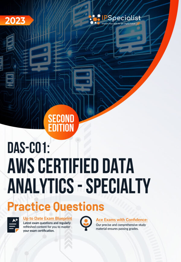 das-c01-aws-certified-data-analytics-specialty-second-edition-practice-questions