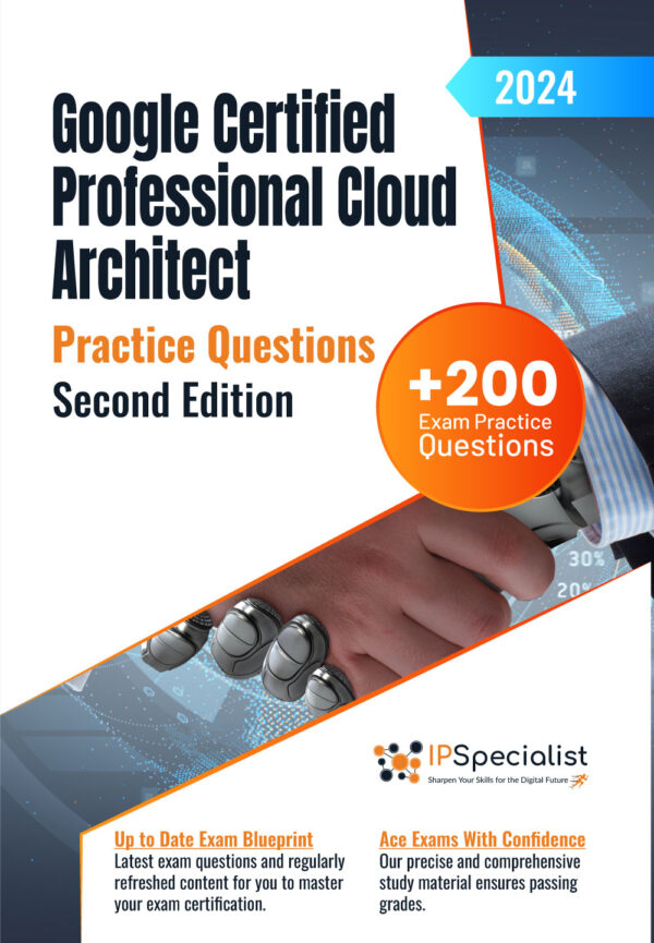 google-certified-professional-cloud-architect-practice-questions-second-edition