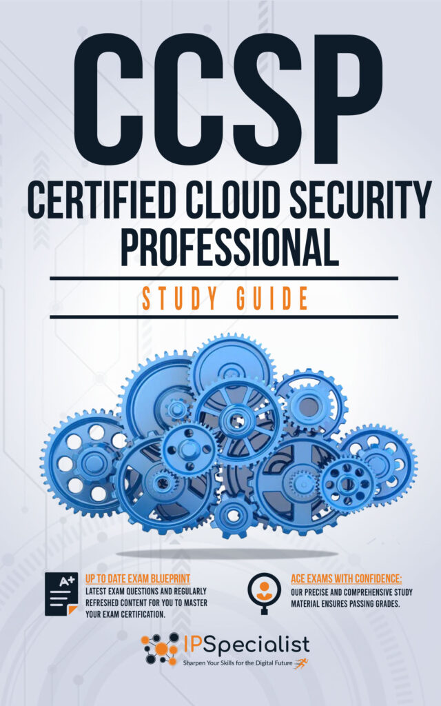 Certified Cloud Security Professional CCSP Study Guide - IPSpecialist